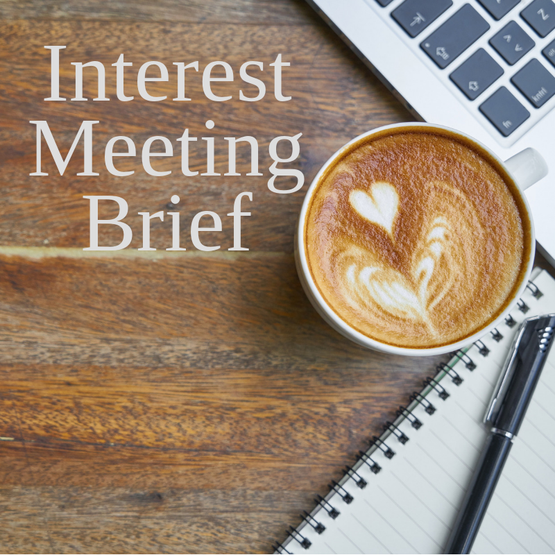 Interest Meeting Brief